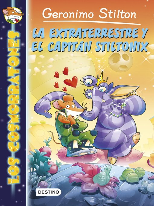 Title details for La extraterrestre y el capitán Stiltonix by Geronimo Stilton - Available